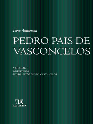 cover image of Liber Amicorum--Pedro Pais de Vasconcelos--Volume I